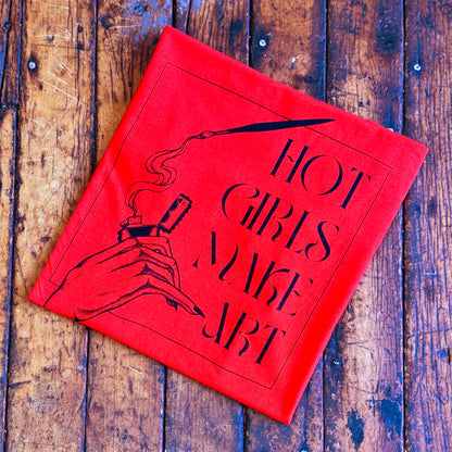 "Hot Girls Make Art" Tee